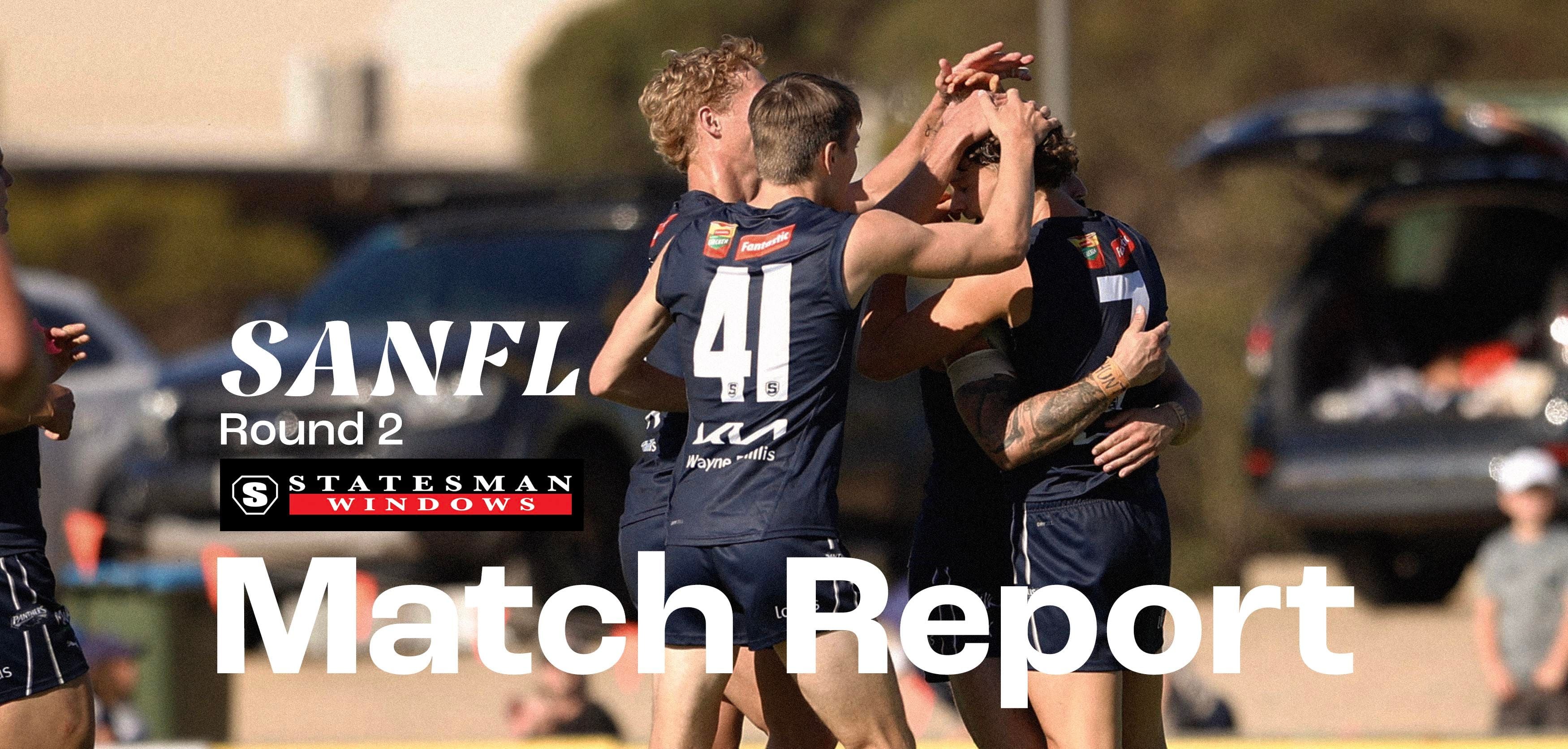 Statesman Windows Match Report: SANFL Round 2 v West Adelaide Statesman Windows Match Report: SANFL Round 2 v West Adelaide